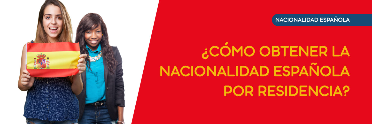 Nacionalidad Española Por Residencia | Guía 2023 🇪🇸